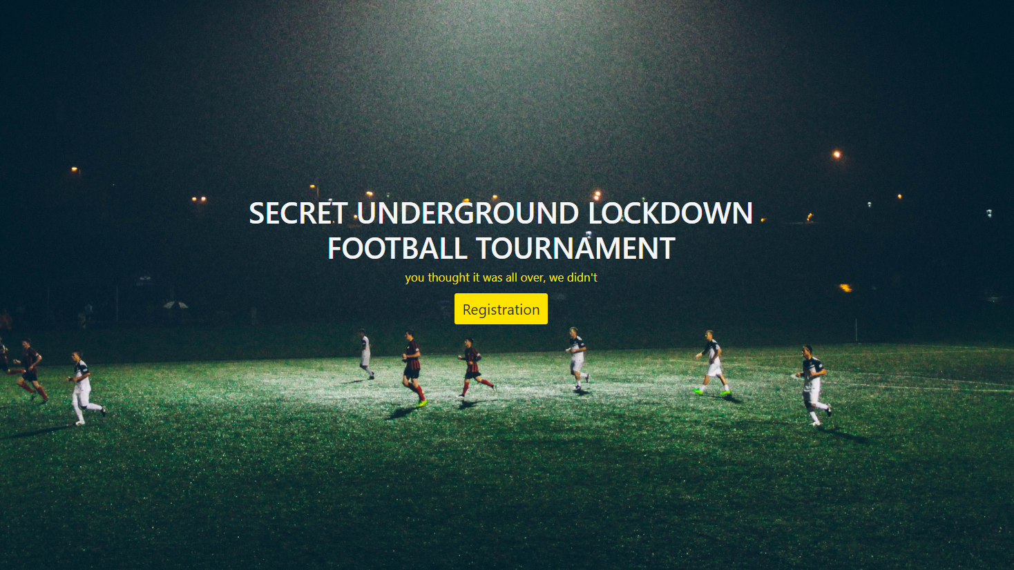 Secret Underground Lockdown Football Tour